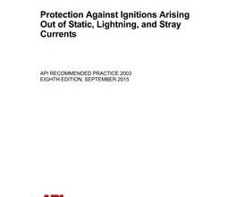 خرید استاندارد API RP 2003 دانلود استاندارد API RP 2003 دانلود استاندارد Protection Against Ignitions Arising out of Static Lightning and Stray Currents