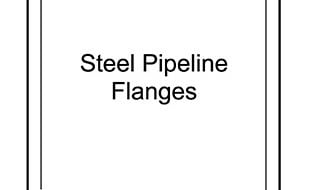 Download Standard استانداردهای فلنج لوله های فلزی Steel Pipeline Flanges دانلود استاندارد ANSI /MSS SP خرید استاندارد ANSI /MSS SP