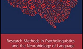 دانلود کتاب Research Methods in Psycholinguistics and the Neurobiology of Language دانلود ایبوک روشهای تحقیق در روانشناسی و نوروبیولوژی زبان