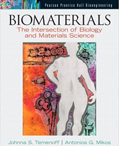 دانلود کتاب Biomaterials The Intersection of Biology and Materials Science خرید ایبوک مواد زیست توده تقاطع زیست شناسی و علوم مواد