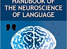 دانلود کتاب Handbook of the Neuroscience of Language دانلود ایبوک راهنمای علوم اعصاب زبان ISBN-10: 1483299694ISBN-13: 978-1483299693