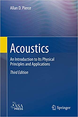 دانلود کتاب Acoustics An Introduction to Its Physical Principles and Applications