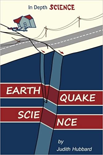دانلود کتاب Earthquake Science In Depth Science دانلود ایبوک علوم زلزله در علوم عمق ISBN-10: 1537784226ISBN-13: 978-1537784229