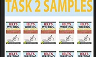 دانلود کتاب Ielts Writing Task 2 Samples دانلود کتاب نمونه کارهای نوشتن Ielts ISBN-10: 1973281627 ISBN-13: 978-1973281627