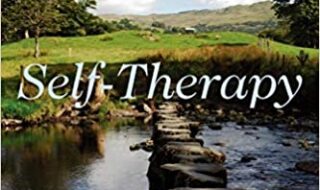 دانلود کتاب Self-Therapy A Step-By-Step Guide to Creating Wholeness Healing Your Inner Child Using IFS Cutting-Edge Psychotherapy
