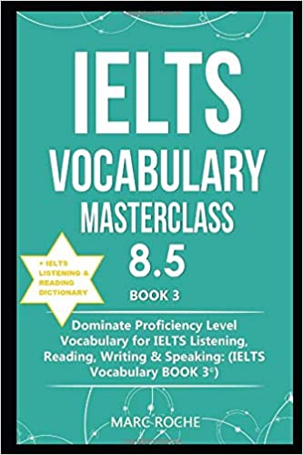 دانلود کتاب IELTS Vocabulary Masterclass 8.5 BOOK 3 IELTS Listening & Reading Dictionary