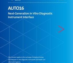 خرید استاندارد CLSI AUTO16 دانلود استاندارد Next-Generation In Vitro Diagnostic Instrument Interface, 1st Edition, AUTO16Ed1E