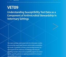 خرید استاندارد CLSI VET09 دانلود استاندارد Understanding Susceptibility Test Data as a Component of Antimicrobial Stewardship in Veterinary Settings