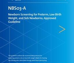 خرید استاندارد CLSI NBS03 دانلود استاندارد Newborn Screening for Preterm, Low Birth Weight, and Sick Newborns, 2nd Edition, NBS03Ed2E