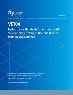 خرید استاندارد CLSI VET04 دانلود استاندارد Performance Standards for Antimicrobial Susceptibility Testing of Bacteria Isolated