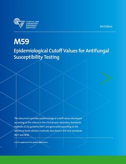 خرید استاندارد CLSI M59 دانلود استاندارد Epidemiological Cutoff Values for Antifungal Susceptibility Testing, 3rd Edition, M59Ed3E