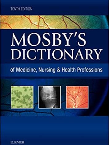 دانلود کتاب Mosby's Dictionary of Medicine Nursing Health Professions 10th Edition خرید ایبوک فرهنگ لغت Mosby در پزشکی، پرستاری بهداشت حرفه ای نسخه دهم