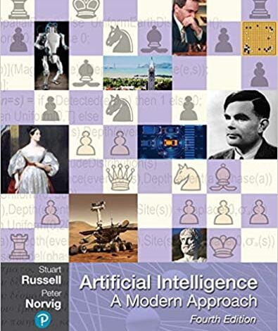 دانلود کتاب Artificial Intelligence 4th Editionn دانلود ایبوک هوش مصنوعی: رهیافتی نوین ویرایش 4 ISBN-10: 0134610997 ISBN-13: 978-0134610993
