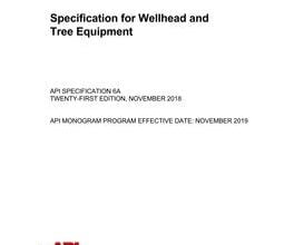 خرید استاندارد API 6A دانلود استاندارد API 6A دانلود استاندارد Specification for Wellhead and Tree Equipment