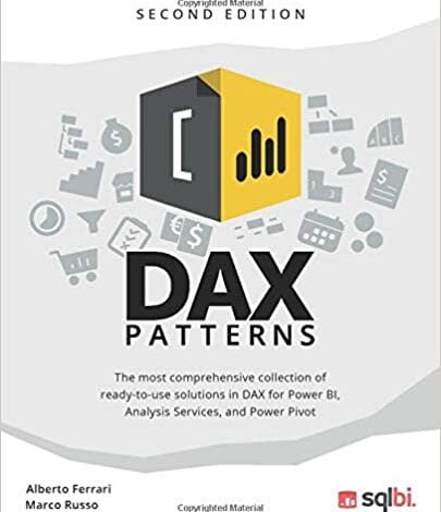 دانلود کتاب DAX Patterns دانلود ایبوک الگوهای DAX ISBN-10 : 1735365203 ISBN-13 : 978-1735365206 Publisher : SQLBI Corp