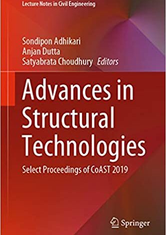 دانلود کتاب Advances in Structural Technologies دانلود ایبوک پیشرفت در فن آوری های ساختاری ISBN-13: 978-9811552342ISBN-10: 9811552347
