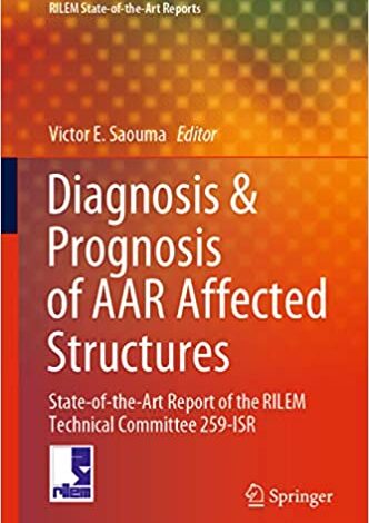 دانلود کتاب Diagnosis & Prognosis of AAR Affected Structures State دانلود ایبوک تشخیص و پیش آگهی ساختارهای مبتلا به AAR