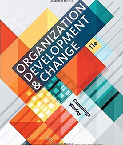 دانلود کتاب Organization Development and Change 11th Edition خرید ایبوک توسعه و تغییر سازمان یازدهم ISBN-10: 0357033906