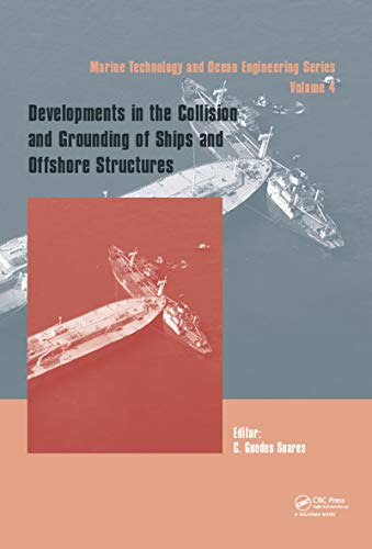 دانلود کتاب Developments in the Collision and Grounding of Ships and Offshore Structures