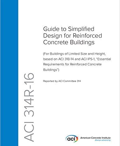 دانلود استاندارد ACI 314R-16 آیین نامه بتن آمریکا خرید استاندارد Guide to Simplified Design for Reinforced Concrete Buildings