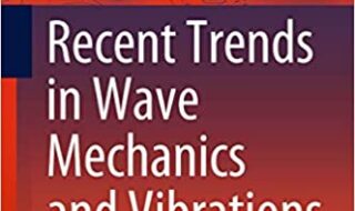 دانلود کتاب Recent Trends in Wave Mechanics and Vibrations دانلود ایبوک روندهای اخیر در مکانیک و ارتعاشات موج