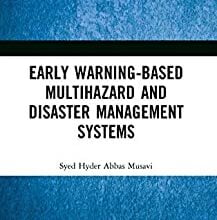 ایبوک Early Warning-Based Multihazard and Disaster Management Systems دانلود ایبوک سیستم های مدیریت خطر و مبتنی بر هشدار زودهنگام