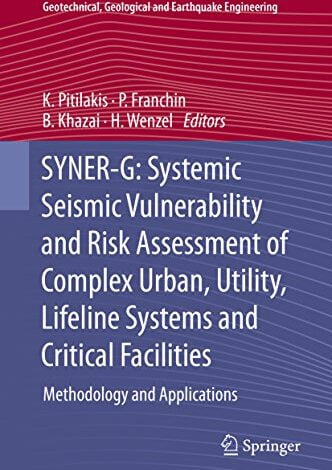 دانلود کتاب SYNER-G: Systemic Seismic Vulnerability and Risk Assessment of Complex Urban, Utility, Lifeline Systems and Critical Facilities