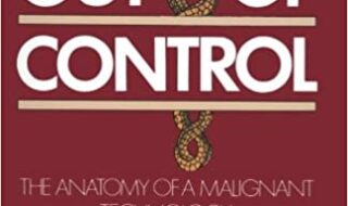 دانلود کتاب Medicine Out of Control The Anatomy of a Malignant Technology دانلود ایبوک پزشکی خارج از کنترل آناتومی یک فناوری بدخیم