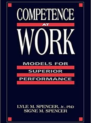 دانلود کتاب Competence at Work Models for Superior Performance دانلود ایبوک صلاحیت در مدل های کار برای عملکرد برتر
