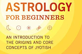 ایبوک Vedic Astrology for Beginners An Introduction to the Origins and Core Concepts of Jyotish ISBN-10 : 1646113071