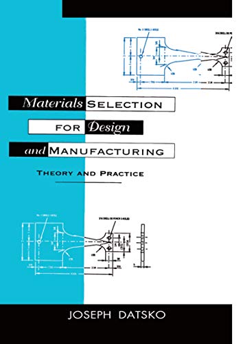 دانلود کتاب Materials Selection for Design and Manufacturing