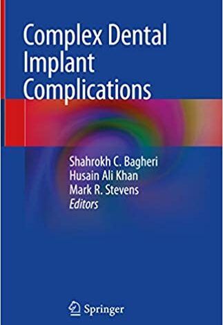 دانلود کتاب Complex Dental Implant Complications دانلود ایبوک عوارض پیچیده کاشت دندان ISBN-13: 978-3030470111 ISBN-10: 3030470113