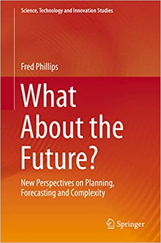 دانلود کتاب What About the Future New Perspectives on Planning Forecasting and Complexity