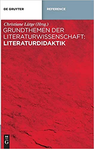 دانلود کتاب Grundthemen der Literaturwissenschaft Literaturdidaktik