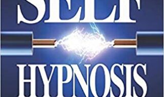ایبوک How To Master Self-Hypnosis in a Weekend خرید کتاب چگونه می توان خود هیپنوتیزم را در آخر هفته تسلط داد
