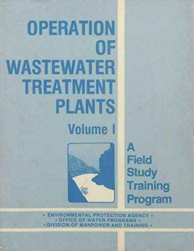 دانلود کتاب Operation Of Wastewater Treatment Plants A Field Study Training Program 2Nd Edition