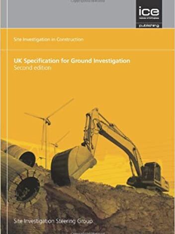 ایبوک UK Specification for Ground Investigation خرید کتاب مشخصات انگلستان برای تحقیقات زمینی ISBN-13: 978-0727735065 ISBN-10: 0727735063
