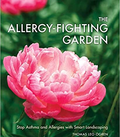 ایبوک The Allergy-Fighting Garden Stop Asthma and Allergies with Smart Landscaping خرید کتاب باغ با محوطه سازی آسم و آلرژی را متوقف می کند
