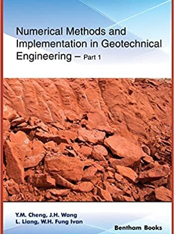 ایبوک Numerical Methods and Implementation in Geotechnical Engineering خرید کتاب روشهای عددی و پیاده سازی در مهندسی ژئوتکنیک