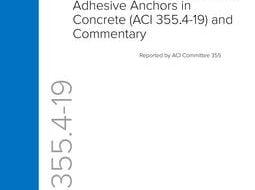 دانلود استاندارد ACI 355.4-19 آیین نامه بتن آمریکا خرید استاندارد Qualification of Post-Installed Adhesive Anchors in Concrete and Commentary
