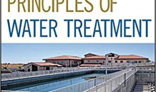 ایبوک Principles of Water Treatment خرید کتاب اصول تصفیه آب ISBN-10 : 0470405384 ISBN-13 : 978-0470405383