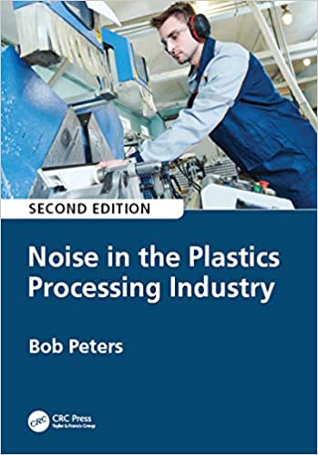 دانلود کتاب Noise in the Plastics Processing Industry 2nd Edition