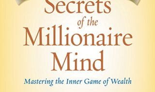 ایبوک Secrets of the Millionaire Mind Mastering the Inner Game of Wealth خرید کتاب اسرار ذهن میلیونر تسلط بر بازی درونی ثروت