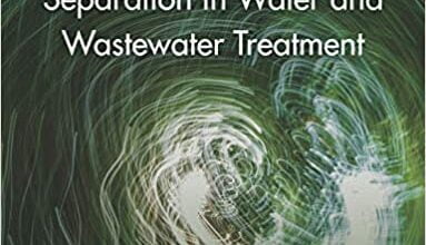 ایبوک Physical and Chemical Separation in Water and Wastewater Treatment خرید کتاب جداسازی فیزیکی و شیمیایی در تصفیه آب و فاضلاب
