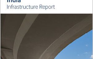 خرید گزارش India Infrastructure Report Q1 2021 از BMI خرید گزارشهای India Infrastructure Report Q1 2021 دانلود گزارش گزارش زیرساخت هند Q1 2021