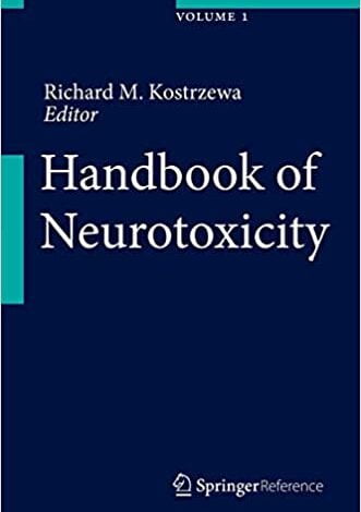 ایبوک Handbook of Neurotoxicity خرید کتاب راهنمای مسمومیت عصبی ISBN-13: 978-1461458357 ISBN-10: 1461458358