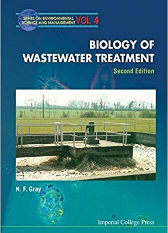 ایبوک Biology of Wastewater Treatment by Gray خرید کتاب زیست شناسی تصفیه فاضلاب توسط گری Publisher : Imperial