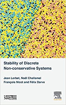 خرید ایبوک Stability of Discrete Non-conservative Systems دانلود کتاب پایداری سیستم های غیر محافظه کار گسسته