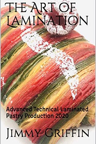 ایبوک The Art of Lamination Advanced Technical Laminated Pastry Production 2020 خرید کتاب تولید ورقه فنی پیشرفته Art Lamination 2020