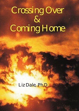 ایبوک Crossing Over and Coming Home خرید کتاب عبور از خانه و آمدن به خانه ISBN-10 : 197935040X ISBN-13 : 978-1979350402